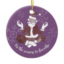 Tis The Season To Breathe Yoga Santa Personalized
