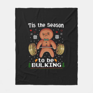Tis The Season To Bulkin Gingerbread Man Gym Chris Fleece Blanket