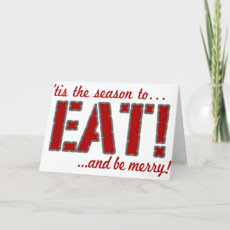 Tis the season to EAT! Holiday Card