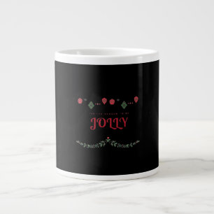 Tis The Season To Jolly Funny Casual Large Coffee Mug