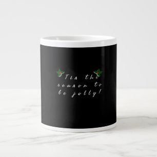 Tis The Season To Jolly Vintage Cool Large Coffee Mug