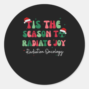 Tis The Season To Joy Radiation Oncology Christmas Classic Round Sticker