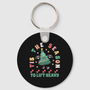 Tis The Season To Lift Heavy Christmas Tree Gym Wo Keychain