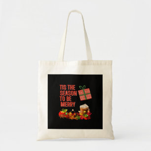 Tis The Season To Merry Aesthetic Unique Tote Bag