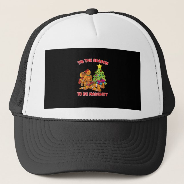 Tis The Season To Naughty Gingerbread Man Couple Trucker Hat (Front)