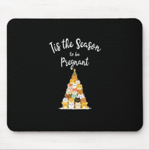Tis The Season To Pregnant Cute Christmas Tree Men Mouse Pad