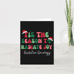 Tis The Season To Radiate Joy Radiation Oncology C Card