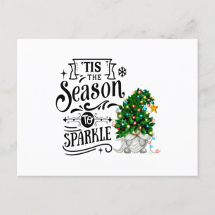 'Tis The Season To Sparkle Christmas Gnome Postcard