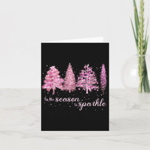 Tis The Season To Sparkle Christmas Tree Xmas Wome Card