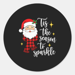 Tis The Season To Sparkle Cute Santa Christmas Classic Round Sticker