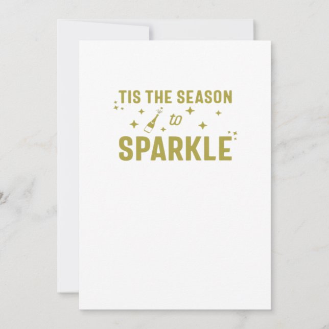 Tis The Season To Sparkle - Funny Sparkling Wine H Holiday Card (Front)