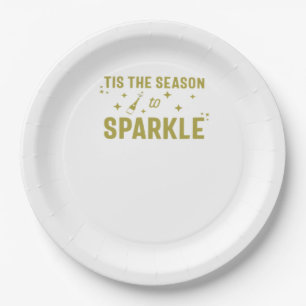 Tis The Season To Sparkle - Funny Sparkling Wine H Paper Plate