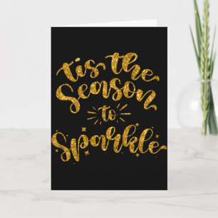 Tis The Season To Sparkle Gold Faux Glitter Card