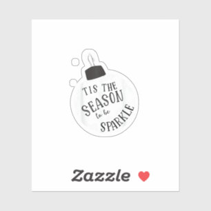 Tis The Season To Sparkle Holiday Cute Fun