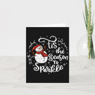 Tis The Season To Sparkle Snowman Christmas Family Card