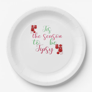 Tis The Season To Tipsy Christmas Paper Plate