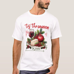 Tis the Season to Wine Christmas Funny Holiday T-Shirt