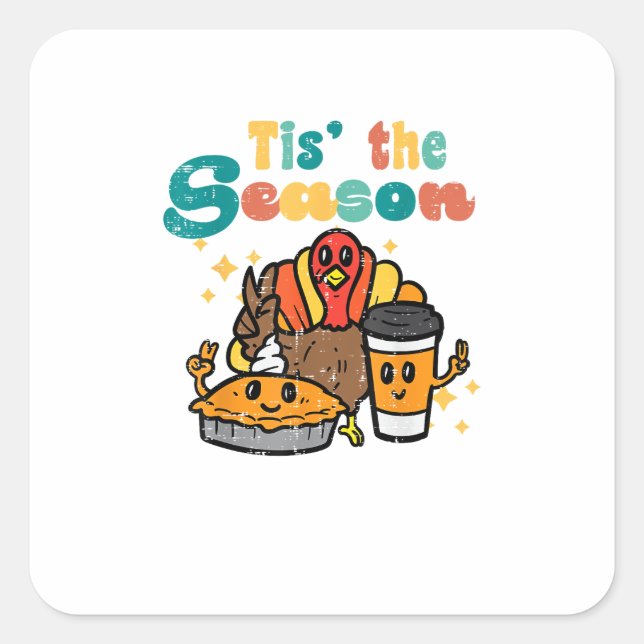 Tis The Season Turkey Coffee Retro Thanksgiving Fa Square Sticker (Front)