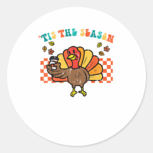 Tis The Season Turkey Coffee Thanksgiving Fall Men Classic Round Sticker
