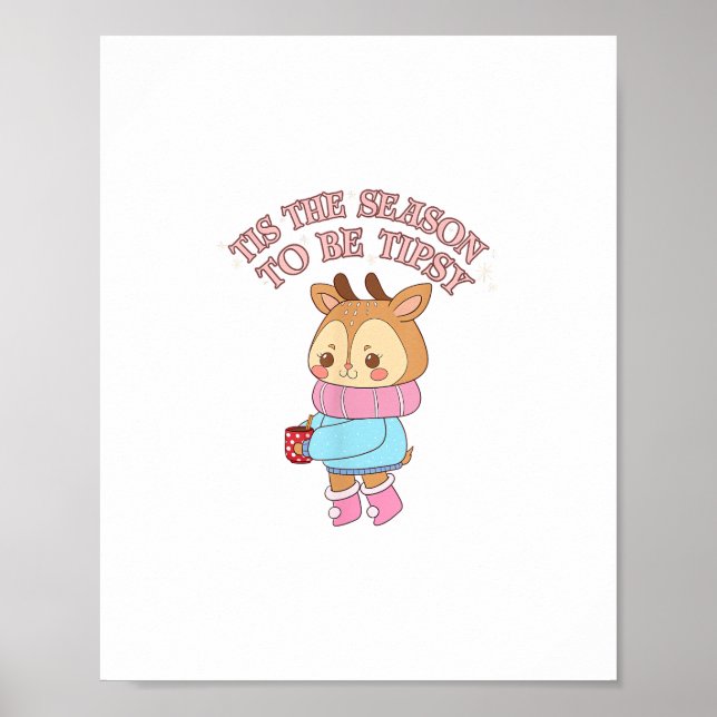Tis The SeasonTo Tipsy - Drinking Christmas Poster (Front)