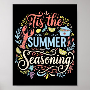 Tis The Summer Seasoning Lobster Seafood Boil Poster