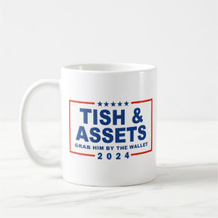 Tish and Assets - Grab him by the wallet Coffee Mug