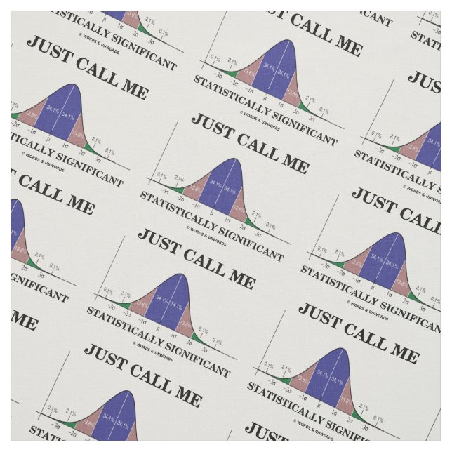 Tissu Appelez-moi simplement le Humour Statistiques sign (Échantillon)