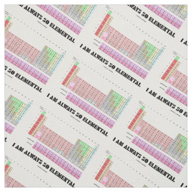 Tissu Je suis toujours les éléments tellement (Échantillon)