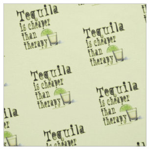 TISSU - la TEQUILA est meilleur marché que la