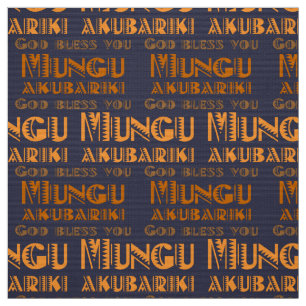 Tissu Le motif Mungu Akubariki, Dieu vous bénisse en swa
