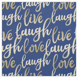 Tissu Live Laugh Love Faux Gold Letting Motif