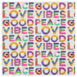 Tissu Peace Love Good Vibes