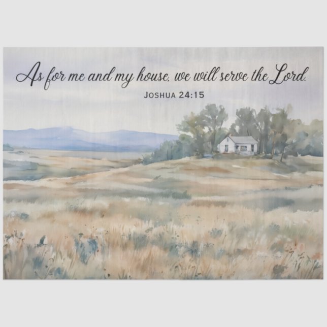 Tissue Paper - Joshua 24:15 - A House on a Prairie (Front)