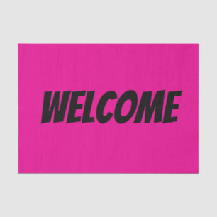 Tissue Paper welcome 