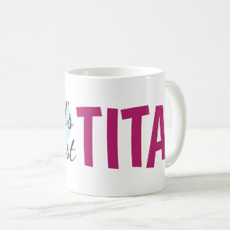Tita le plus grand du monde (11 oz) Café Mug