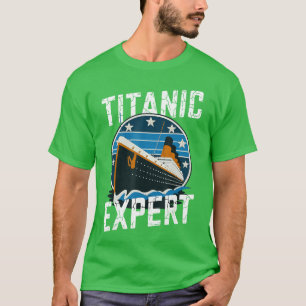 Titanic Epert Funny RMSitanic Birthday Merch Boys  T-Shirt