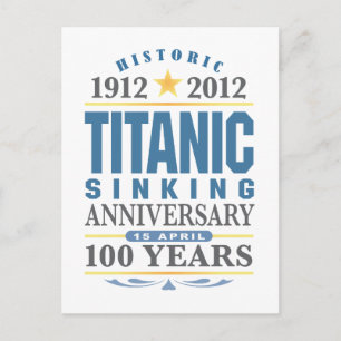 Titanic Sinking 100 Year Anniversary Postcard