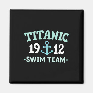 Titanic Swim Team 1912 Rms Titanic Cruise Ship Squ Magnet