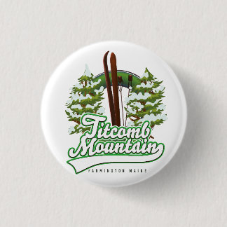 Titcomb Mountain Farmington Maine Ski 1 Inch Round Button