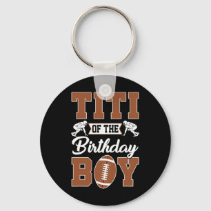Titi Of The Birthday Boy Football Party Family Mat Keychain