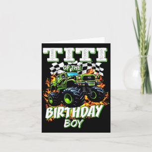 Titi Of The Birthday Boy Monster Truck Birthday Ki Card