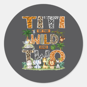 Titi Of The Wild & Two Zoo 2nd Birthday Safari Classic Round Sticker