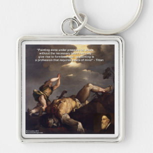 Titian Quote & David/Goliath Painting Gifts Keychain