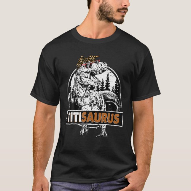 Titisaurus T Rex Dinosaur Titi Saurus Mother's Day T-Shirt (Front)