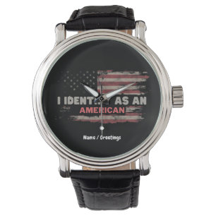 Title: I Identify As An American US Flag Design Watch