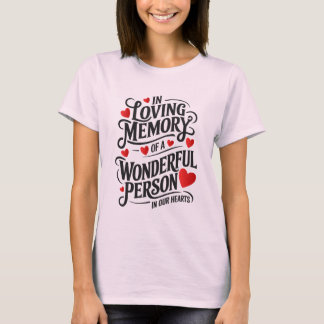 Title: In Loving Memory T-Shirt Design.
