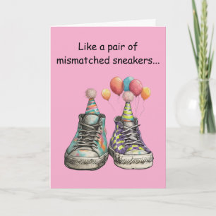 Title: Mismatched Sole-Mates: A Perfect Birthday Card