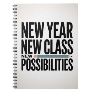 Title  New Year New Class New Possibilities Teache Notebook