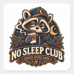 Title: No Sleep Club Coffee After Dark Raccoon Square Sticker