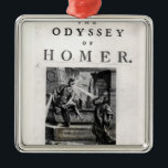 Title page for 'The Odyssey' by Homer Metal Ornament<br><div class="desc">Title page for 'The Odyssey' by Homer,  engraved by Pierre Fourdrinier | by William Kent | Art Location: Private Collection | English Artist | Image Collection Number: XJF128037</div>